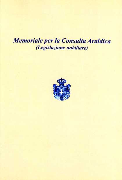 Memoriale per la Consulta Araldica (Legislazione nobiliare)